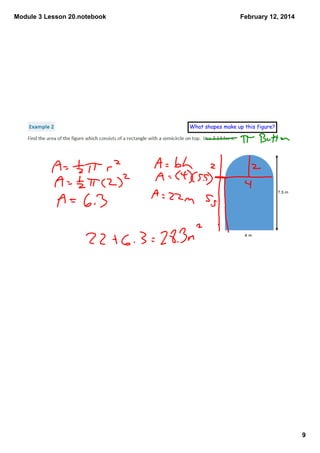 Module 3 Lesson 20.notebook
February 12, 2014
What shapes make up this figure?
9