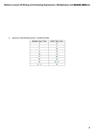 Module 4 Lesson 20 Writing and Evaluating Expressions—Multiplication and Division.notebook
4
April 09, 2014
 
