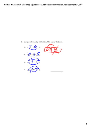 Module 4 Lesson 26 One­Step Equations―Addition and Subtraction.notebook
3
April 24, 2014
 