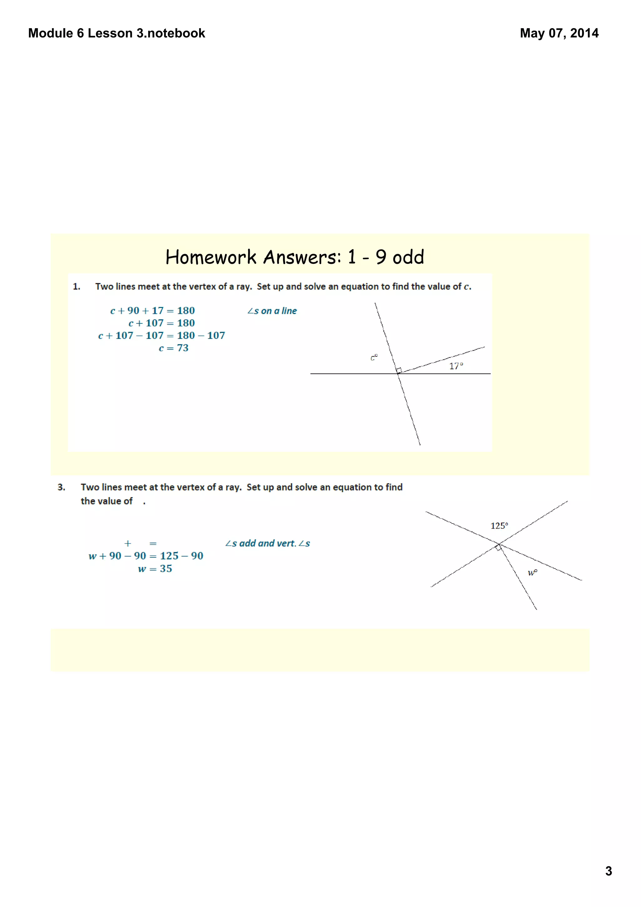 Module 6 Lesson 3.notebook
3
May 07, 2014
Homework Answers: 1 - 9 odd
 