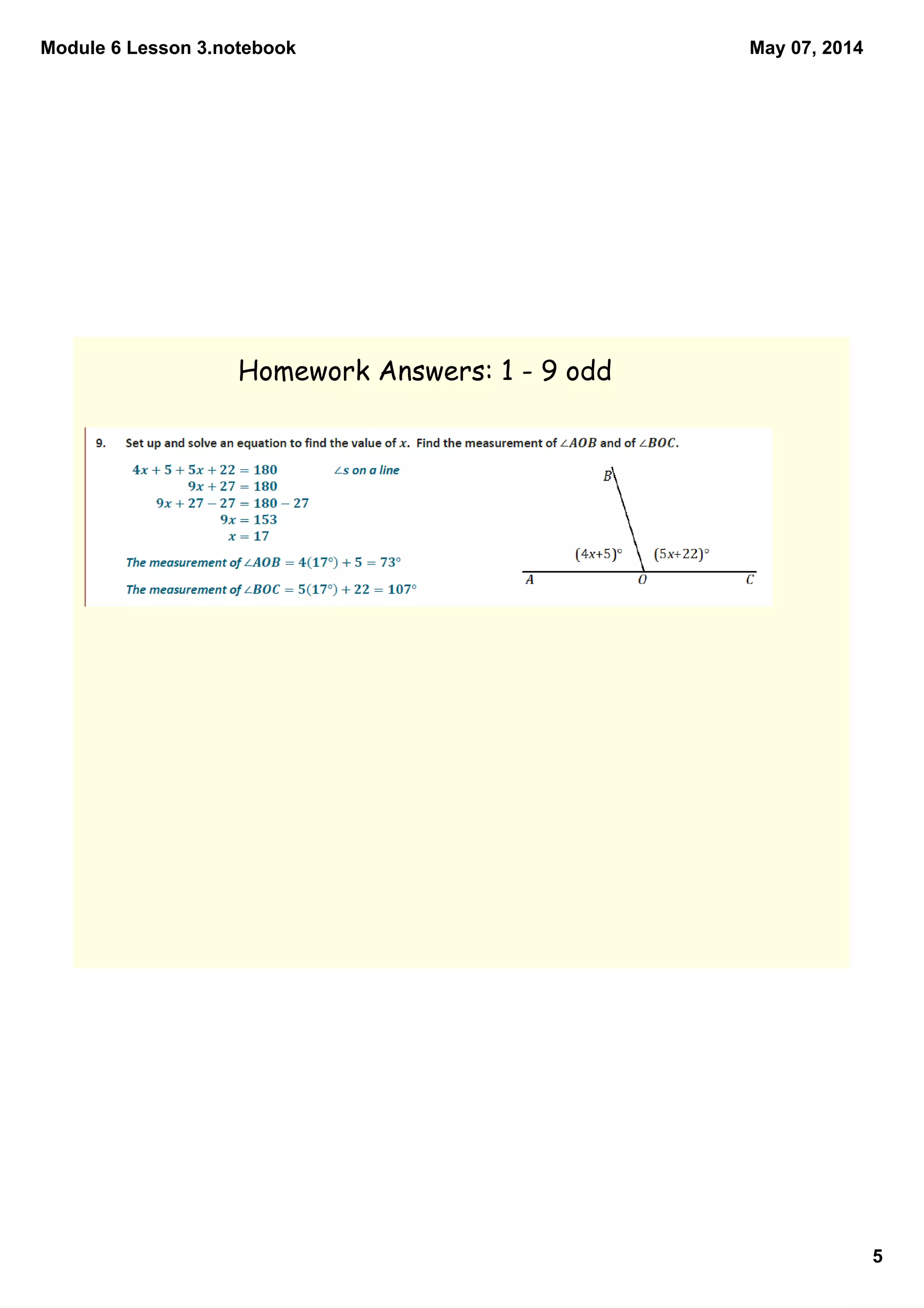 Module 6 Lesson 3.notebook
5
May 07, 2014
Homework Answers: 1 - 9 odd
 