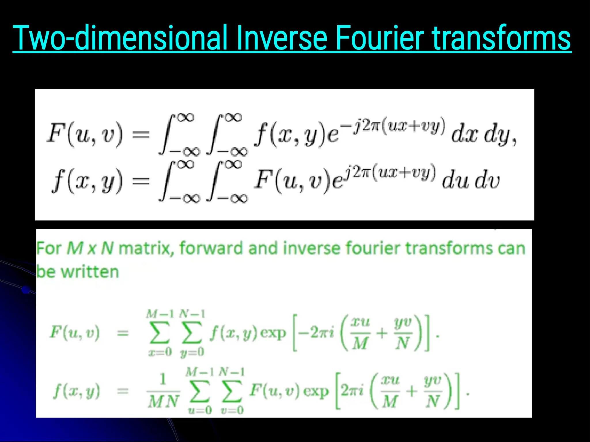Two-dimensional Inverse Fourier transforms 