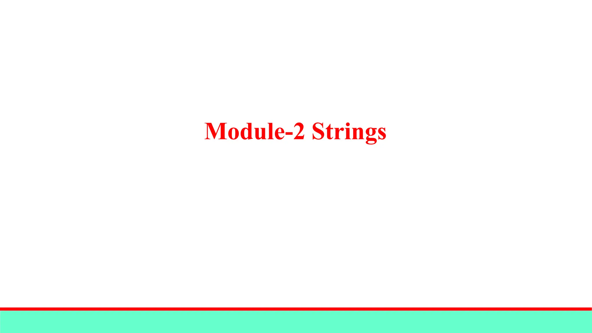 Module-2_Strings concepts in c programming | PPT