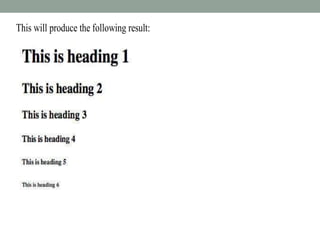 This will produce the following result:
 