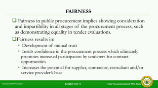 Fairness Development MODULE-3-PROCUREMENT-PRINCIPLES-AND-ETHICS-27-JUNE-2018.pptx