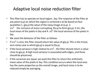 Adaptive local noise reduction filter
 