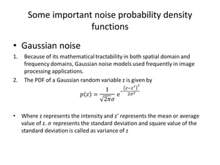 Some important noise probability density
functions
 