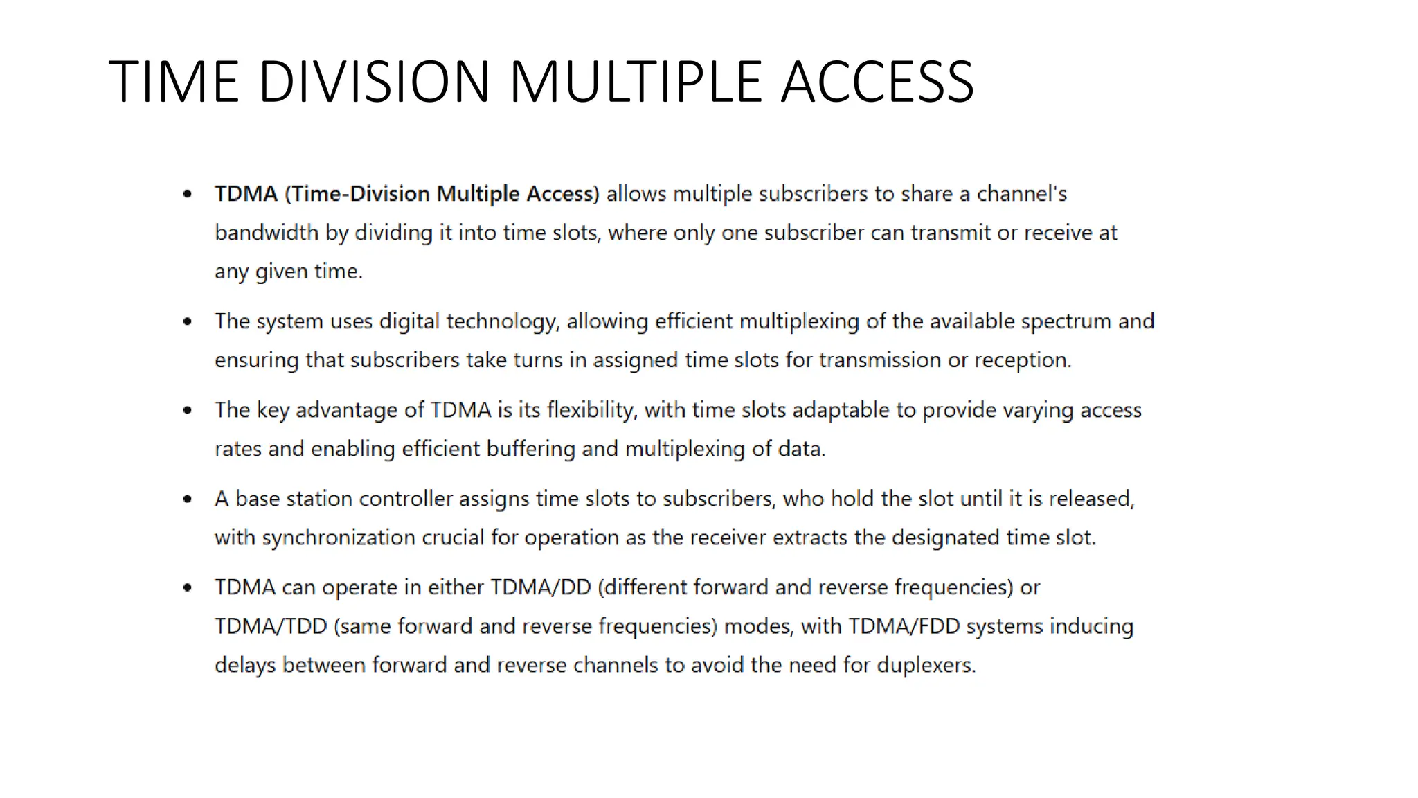 TIME DIVISION MULTIPLE ACCESS
 