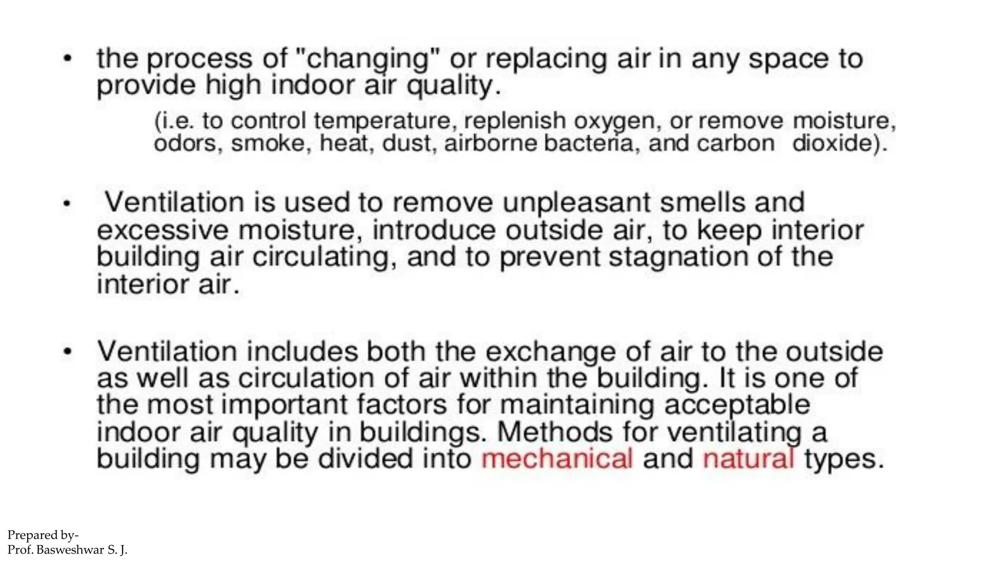 Prepared by-
Prof. Basweshwar S. J.
 