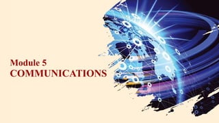 Module-5-Communications (1). basic electronics | PPTX