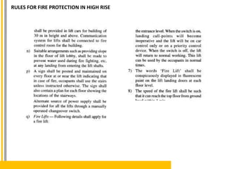 RULES FOR FIRE PROTECTION IN HIGH RISE
 