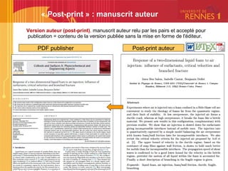 Version auteur (post-print). manuscrit auteur relu par les pairs et accepté pour
publication = contenu de la version publiée sans la mise en forme de l'éditeur.
« Post-print » : manuscrit auteur
PDF publisher Post-print auteur
 