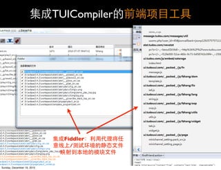 TUICompiler




                              Fiddler
                                /


Sunday, December 19, 2010
 