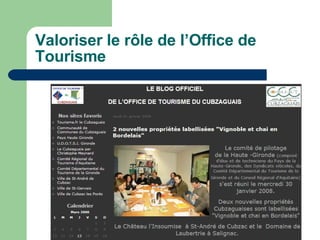 Valoriser le rôle de l’Office de Tourisme 