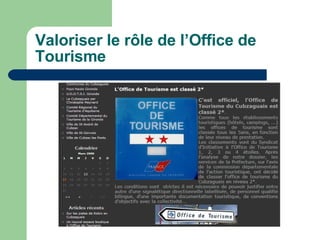 Valoriser le rôle de l’Office de Tourisme 