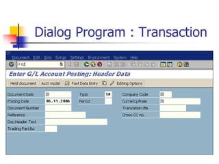 Dialog Program : Transaction
 
