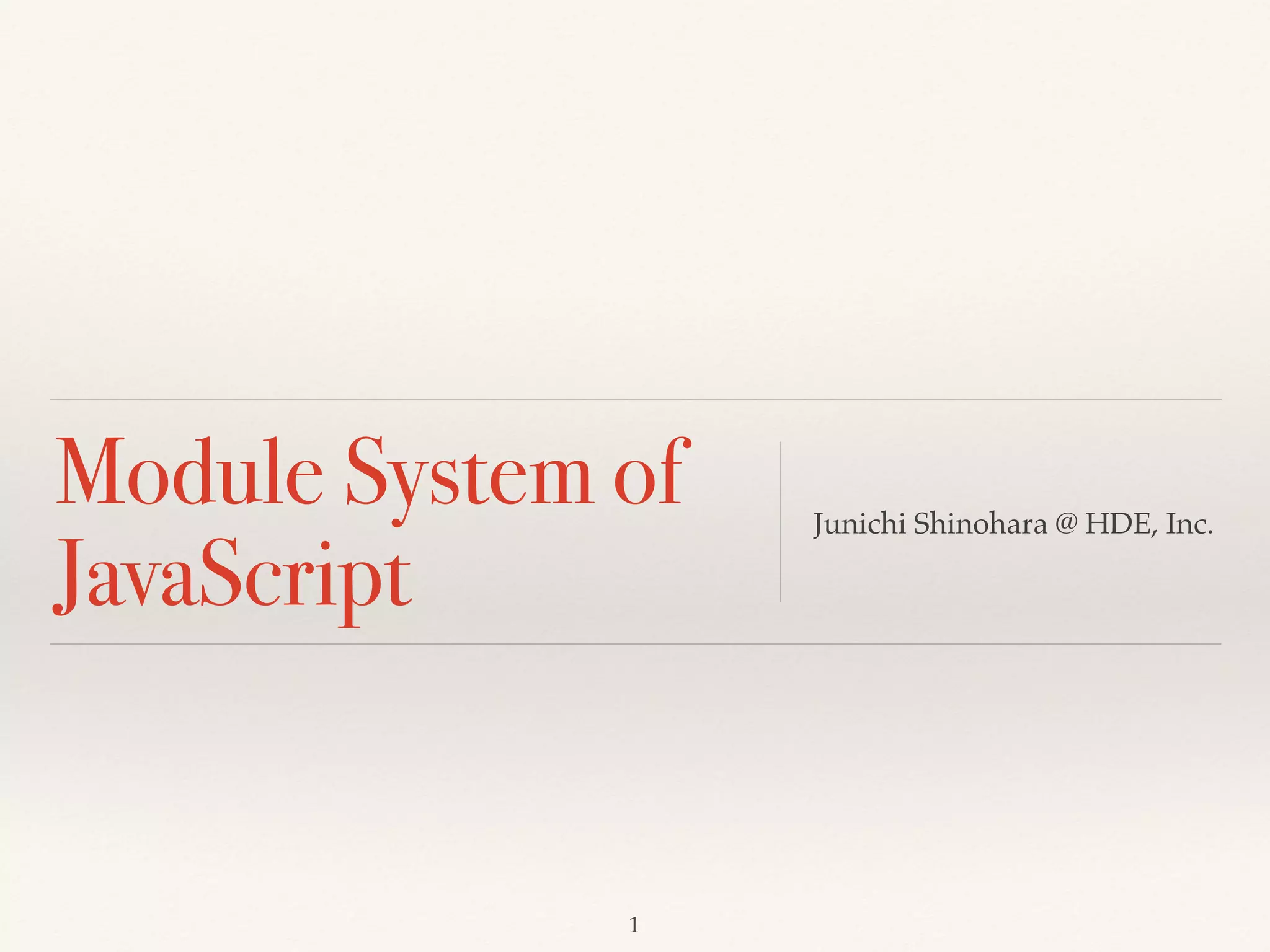 Module System of JavaScript | PPT