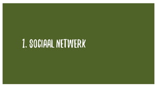 1. SOCIAALNETWERK
 