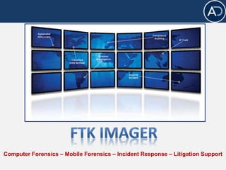 Computer Forensics – Mobile Forensics – Incident Response – Litigation Support
 