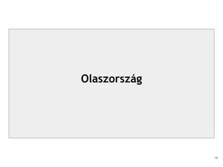 Olaszország
18
 