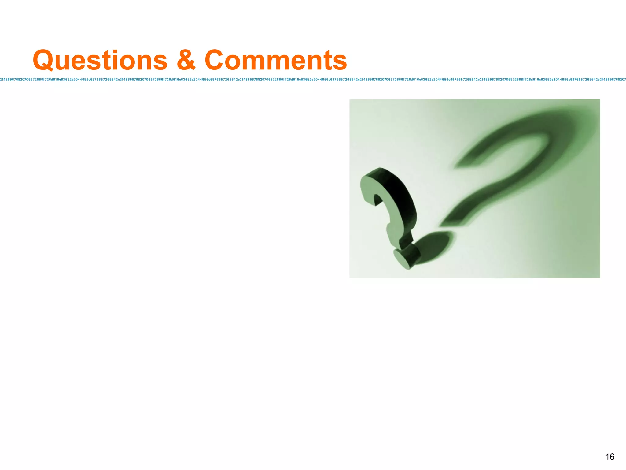 Questions & Comments 