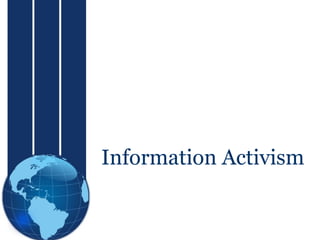 Information Activism 