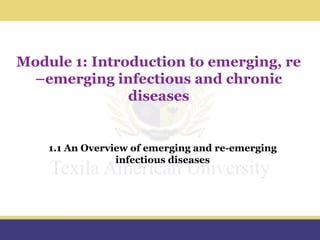 Module 1.1 An overview of emerging and re emerging infectious diseases ...