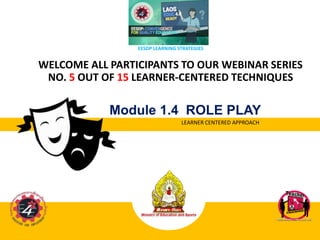 Learning Module Role Out Module 1.4 role play eng version fin | PPTX
