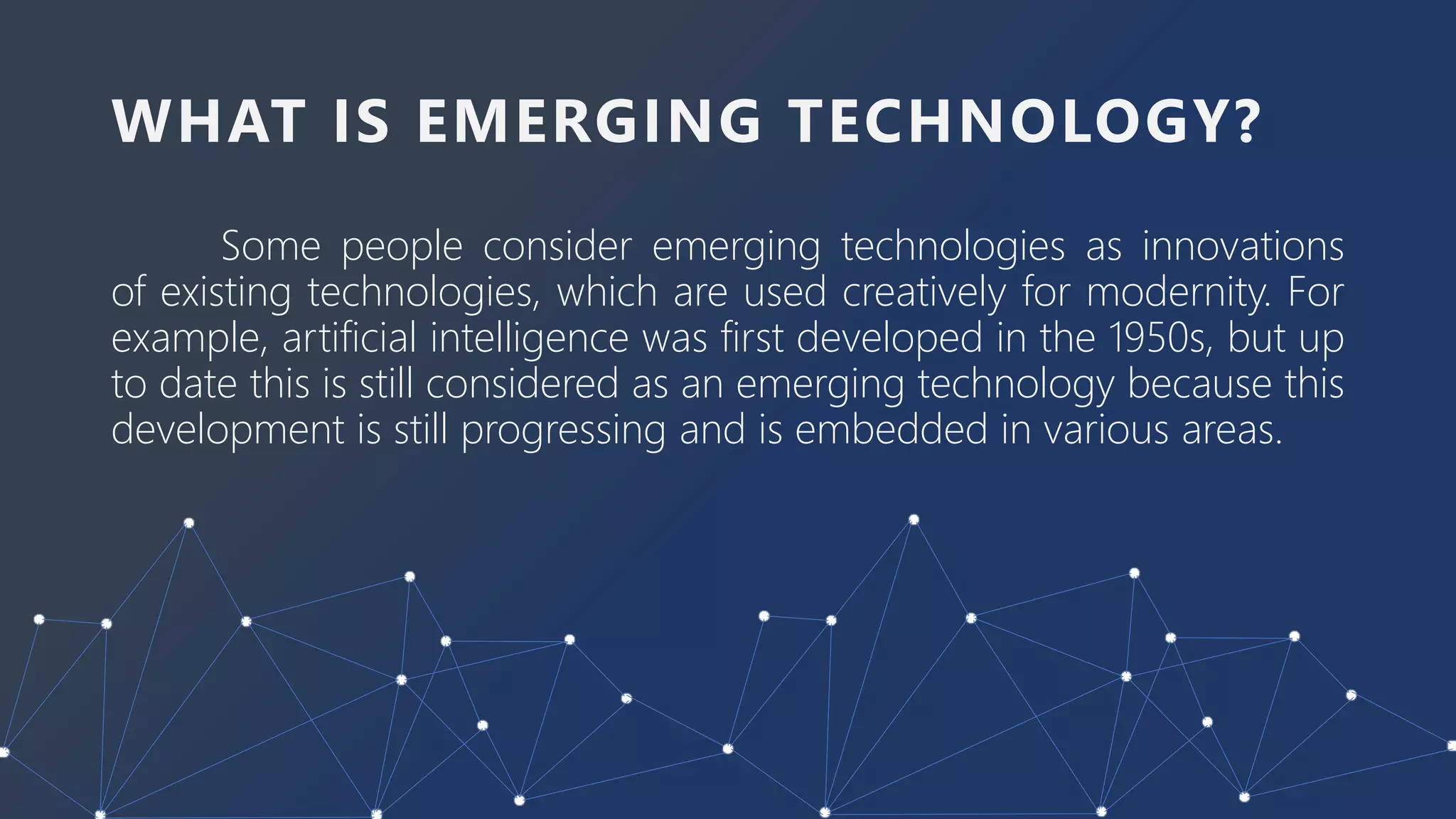Examples Of Emerging Technologies