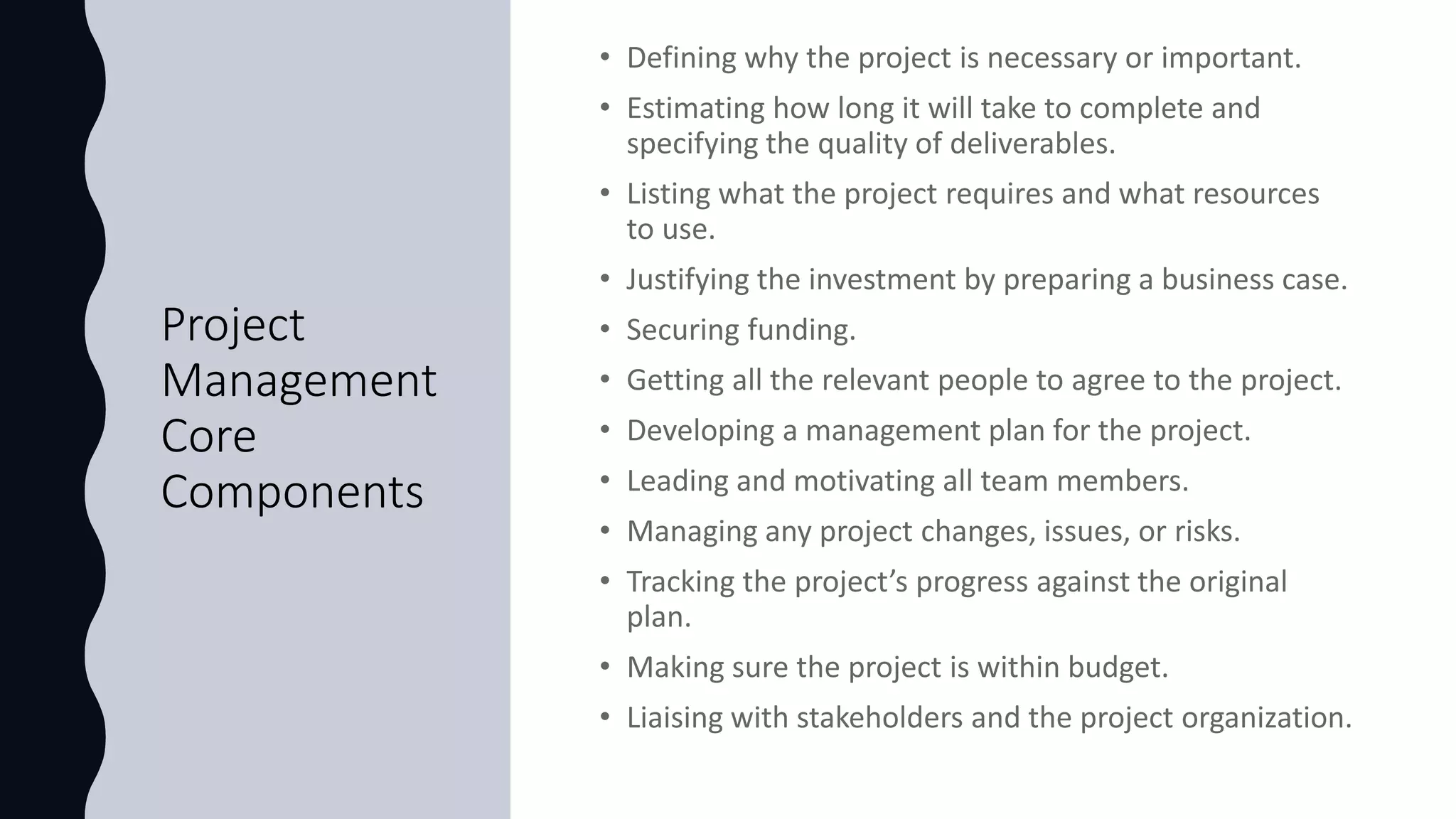 Project
Management
Core
Components
 