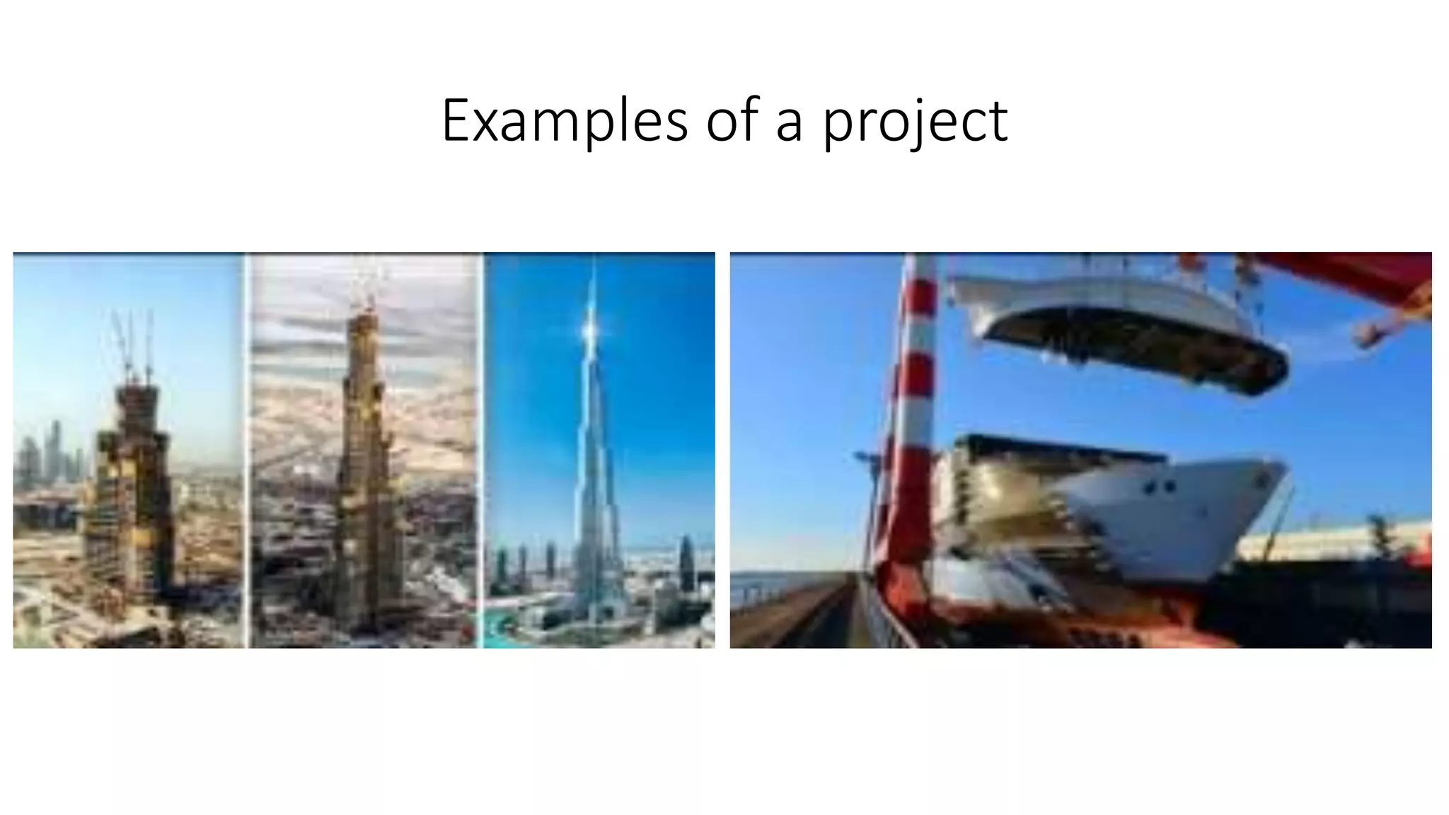 Examples of a project
 