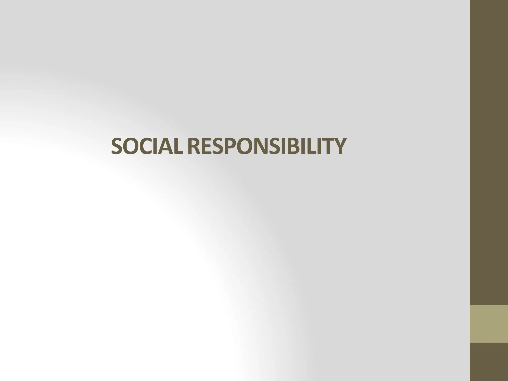 SOCIALRESPONSIBILITY
 