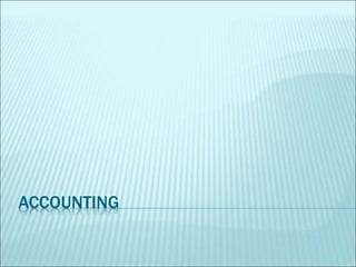 MODULE1.pptx : introduction of accounting | PPTX
