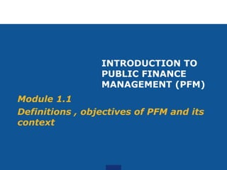 Pfm Example Module 1.1 - Introductfion for PFM GFM.ppt