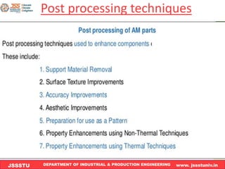DEPARTMENT OF INDUSTRIAL & PRODUCTION ENGINEERING www. jssstuniv.in
JSSSTU
R
L
J
I
T
50
Post processing techniques
 