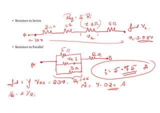 • Resistors in Series
• Resistors in Parallel
 