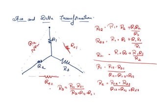 Network Analysis including KCL , KVL, STAR and Detla transformatios