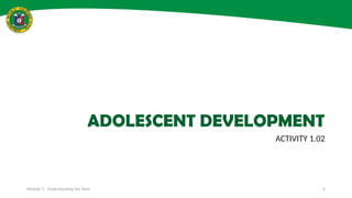Youth Development Module Module 1. UNDERTSTANDING THE YOUTH/TEEN. | PPTX