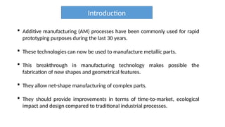 Additive manufacturing module 1 introduction | PPTX