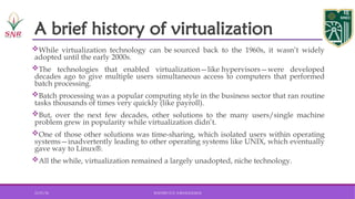 Virtualization Time Line CLOUD COMPUTING AND VIRTUALIZATION TECHNIQUES | PPT