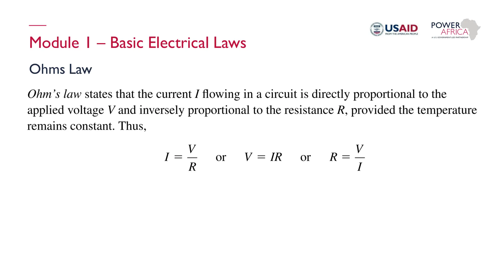 Module 1 – Basic Electrical Laws
Ohms Law
 