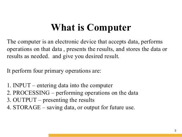 basic of computer introduction world of computers basic of computer introduction world