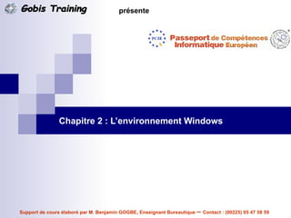 Chapitre 2 : L’environnement Windows 