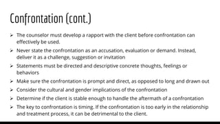 Direct Confrontation Method COUN 687 - Module 1, Counseling Skills Review | PPTX