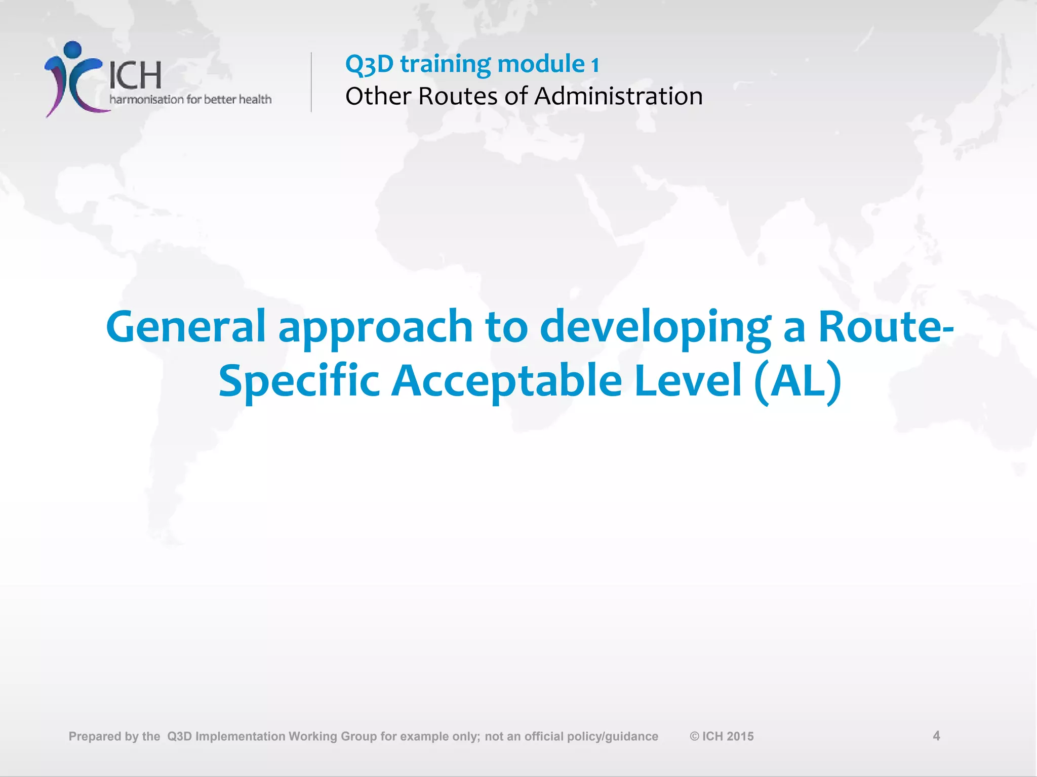 Module 1 developing acceptable levels for other routes of ...