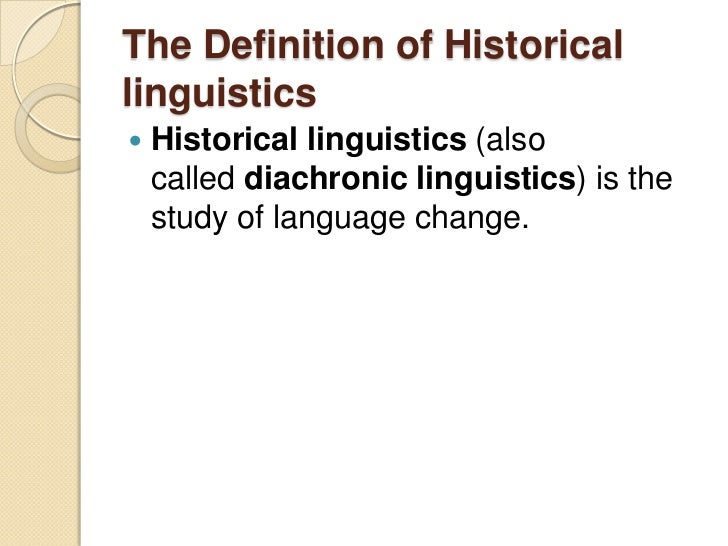 Module1 historical linguisticspart1
