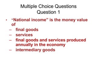 General Income Question Module 1 introduction-national income concepts & agrregates | PPT