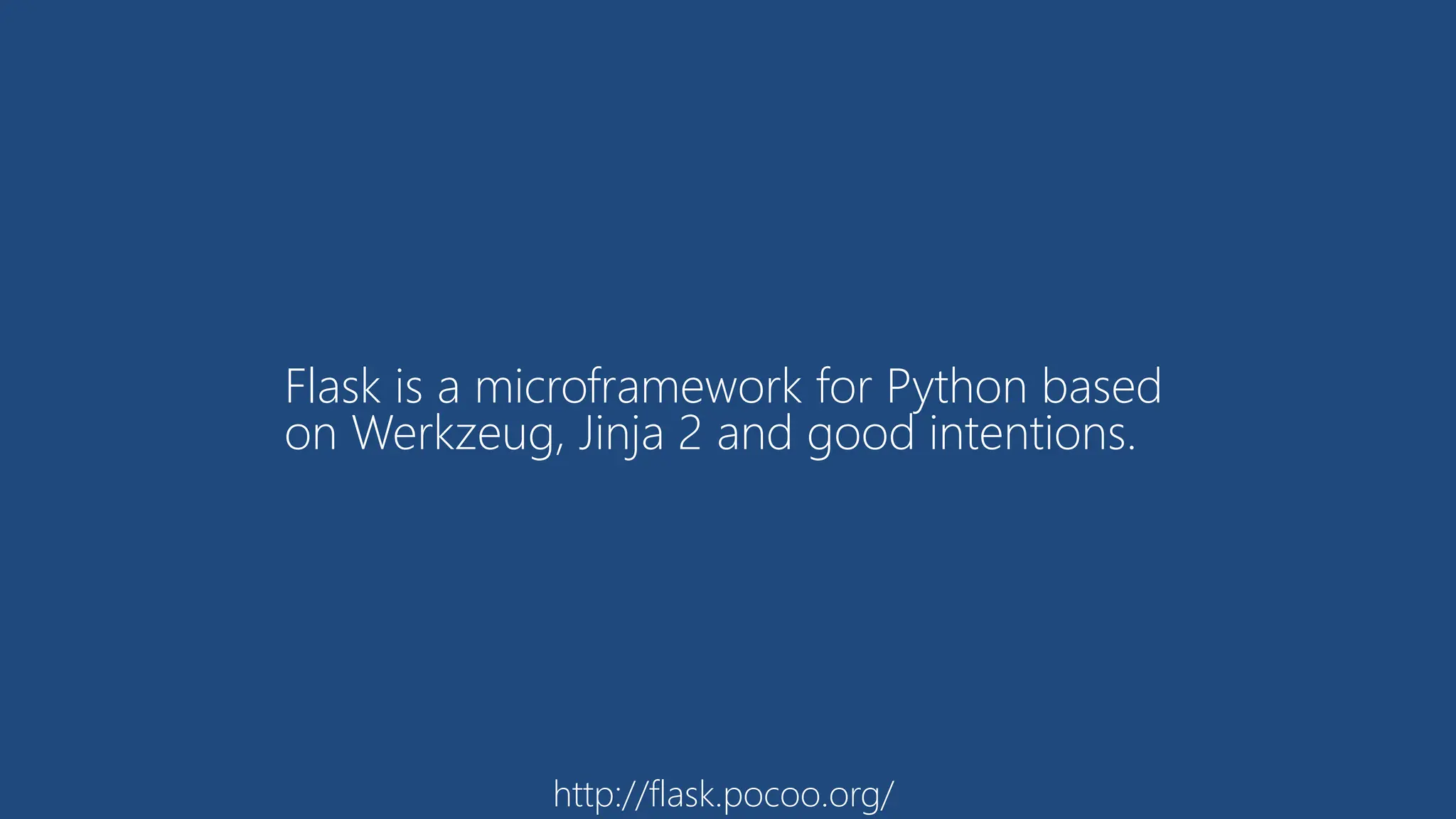 Flask is a microframework for Python based
on Werkzeug, Jinja 2 and good intentions.
http://flask.pocoo.org/
 