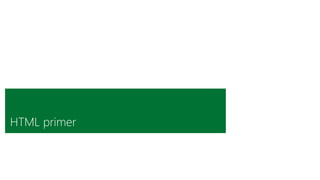 Click to edit Master
subtitle style
HTML primer
 