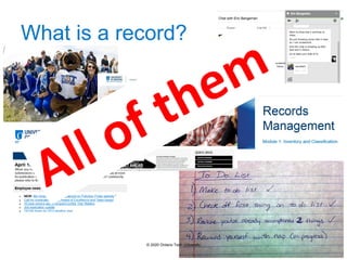 What is a record?
© 2020 Ontario Tech University
 